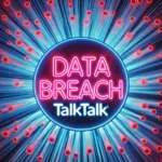 Data Breach TalkTalk neon logo with glowing lines.