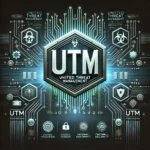 UTM (Unified Threat Management) logo with cybersecurity symbols.