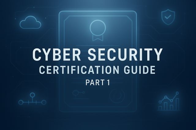 Wide header image showing a digital cybersecurity certification badge with holographic cloud, DevOps, and security icons in the background, labeled “Cyber Security Certification Guide Part 1. Modern blue gray enterprise tech design.